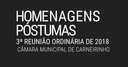 Homenagens póstumas realizadas na 03ª reunião ordinária de 2018